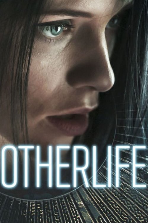 OtherLife (2017) İzle